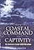 From Coastal Command to Cap...