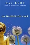 The Dandelion Clock by Guy Burt