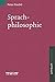 Sprachphilosophie by Peter Prechtl