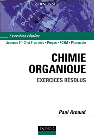 Chimie Organique: Exercices Résolus (Paperback)