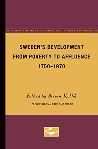Sweden’s Development From Poverty to Affluence, 1750-1970 (Paperback)
