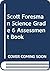 Scott Foresman Science Grade 6 Assessment Book