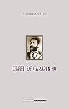 Orfeu de carapinha: A trajetória de Luiz Gama na imperial cidade de São Paulo (Coleção Várias histórias) (Portuguese Edition)