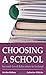 Choosing a School: The Guide to Second Level Education in Ireland