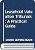 Leasehold Valuation Tribunals : A Practical Guide