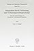 Integration durch Verfassung und Verfassungsrechtsprechung? Ü... by Gary S. Schaal
