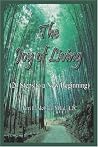 The Joy of Living: 20 Steps to a New Beginning The Joy of Living: 20 Steps to a New Beginning