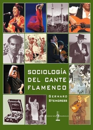 Sociología del cante flamenco (Spanish Edition)