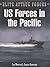 US Forces in the Pacific (Elite Attack Forces)