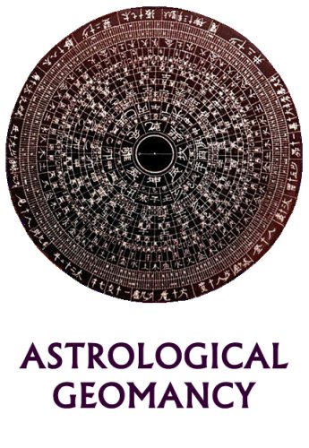 Astrological Geomancy (Kindle Edition)