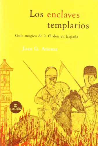 Los enclaves templarios (Spanish Edition)