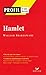 Profil d'une oeuvre : Hamlet (1600), Shakespeare