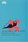 Mersonne ne m'aime: Romance policière
