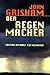 Der Regenmacher