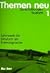 Themen neu, 3 Bde., Sprechübungen, Textheft, neue Rechtschrei... by Ursula Wingate