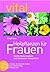 Heilpflanzen Für Frauen: Sa...