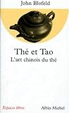 Thé et Tao: L'art...