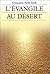 L'EVANGILE AU DESERT