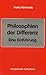 Philosophien der Differenz....