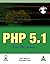 PHP 5.1 for Beginners (Book/CD-Rom)