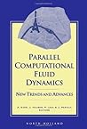 Parallel Computational Fluid Dynamics '93: New Trends and Advances (May 10-12, 1993)