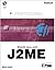 Professional Mobile Java With J2Me