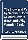 The How and Why Wonder Book of Wildflowers (How and Why Wonder Books) The How and Why Wonder Book of Wildflowers (How and Why Wonder Books)