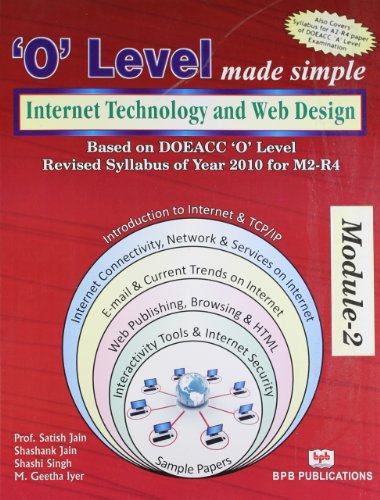 Internet & Web Design: (according to Year 2003 Syllabus) ('O' level made simple)