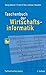 Taschenbuch der Wirtschaftsinformatik. by Georg Disterer
