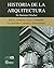 Historia De La Arquitectura: v.5 África, América, Asia y Australia
