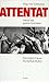Attentat. Mord mit gutem Gewissen.