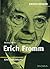 Erich Fromm Eine Einfuehrung. Gesamttitel: Grosse Denker