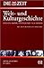 Die ZEIT-Welt- und Kulturgeschichte in 20 Bänden. 02