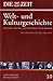 Die ZEIT-Welt- und Kulturgeschichte in 20 Bänden. 10. Epochen, Fakten, Hintergründe. Zeitalter der Revolutionen