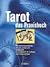 Tarot. Das Praxisbuch. Was die Karten bedeuten, wie man sie legt und interpretiert.