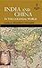 India and China in the Colonial World