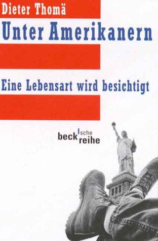 Unter Amerikanern. Eine Lebensart wird besichtigt. (Paperback)