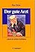 Der gute Arzt. Lehrbuch der...