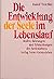 Die Entwicklung der Seele im Lebenslauf by Rudolf Treichler