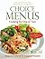 Choice Menus: Cooking For One Or Two