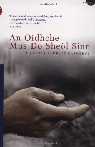 An Oidhche Mus Do Sheòl Sinn = The Night Before We Sailed (Paperback)