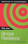 Test Your Stress Resilience (TEST YOURSELF)