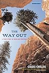 The Way Out: A Tr...