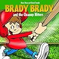 Brady Brady and the Cleanup Hitters