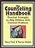 Counseling Handbook: Practical Strategies to Help Children With Common Problems