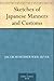 Sketches of Japanese Manners and Customs