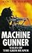 Machine-Gunner