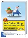 Der Online Shop - Handbuch für Existenzgründer