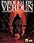 Paroles De Verdun Ou Le Jeu De L'oie En Bd: 21 Février 1914 18 Décembre 1916