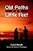 Old Paths for Little Feet by Carol Brandt Old Paths for Little Feet by Carol Brandt